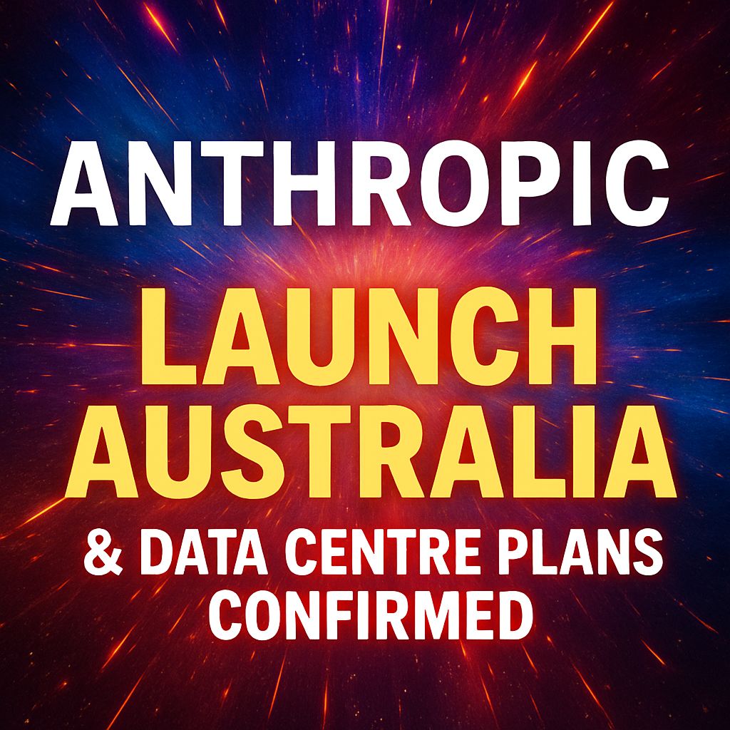 Anthropic AI Launch Australia & Data Centre Plans Confirmed 6
